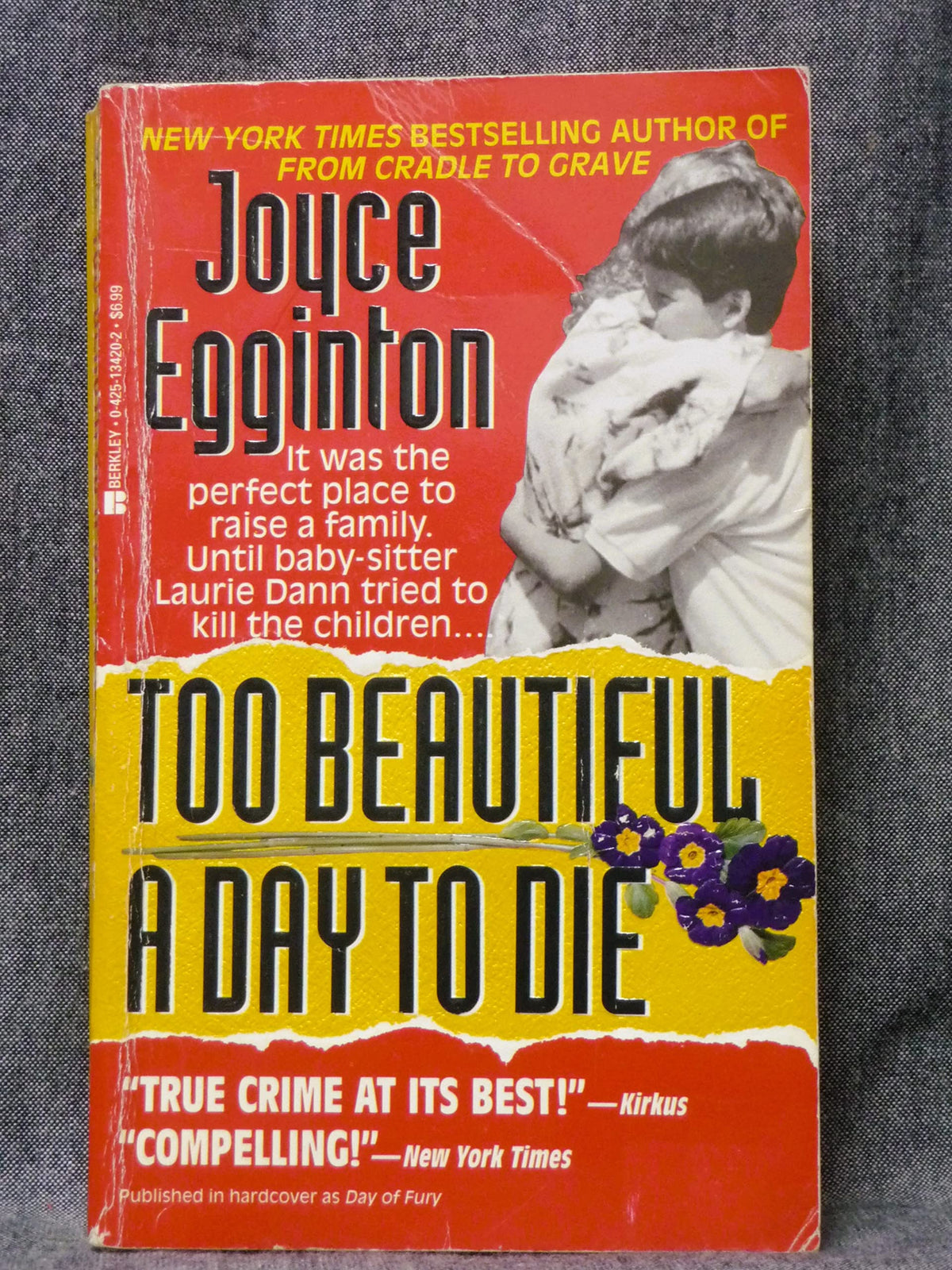 Too Beautiful a Day to Die