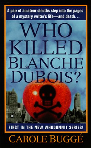 Who Killed Blanche DuBois? (Claire Rawlings Mystery)