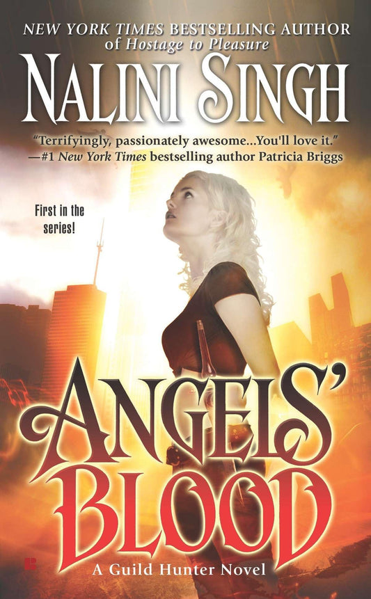 Angels' Blood (Guild Hunter, Book 1)