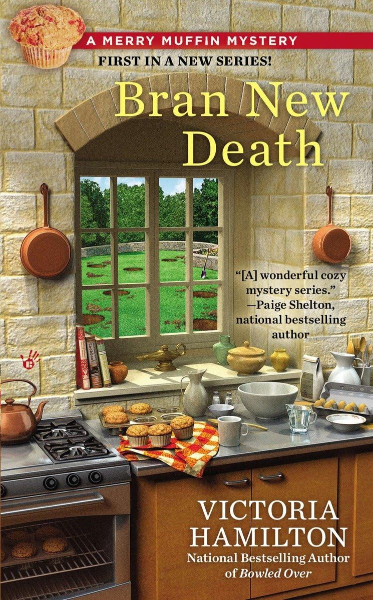 Bran New Death (A Merry Muffin Mystery)