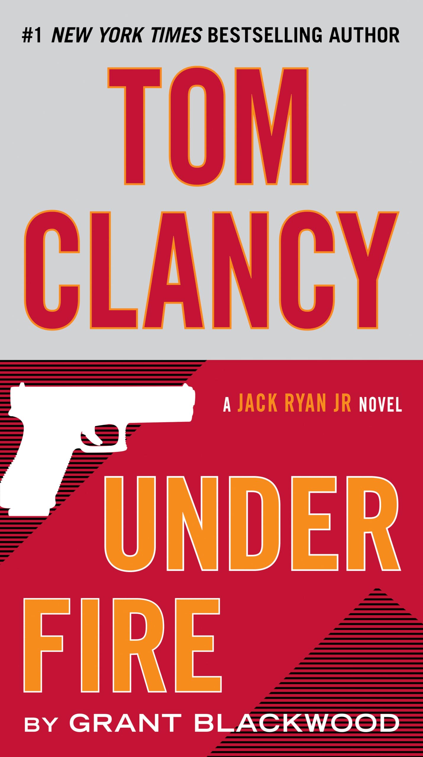 Tom Clancy Under Fire (A Jack Ryan Jr. Novel)