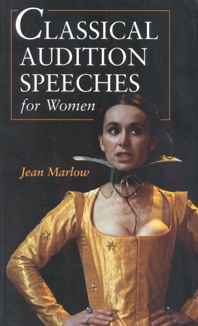 Classical Audition Speeches for Women