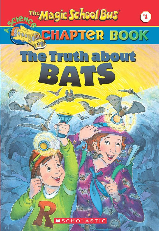 The Truth about Bats (The Magic School Bus Chapter Book, No. 1) - 2747