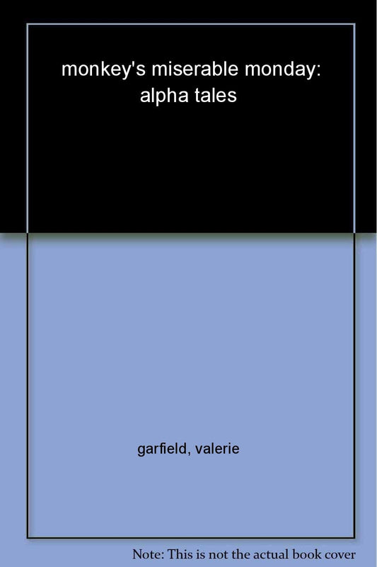 AlphaTales: M: Monkey's Miserable Monday: A Series of 26 Irresistible Animal Storybooks That Build Phonemic Awareness & Teach Each letter of the Alphabet