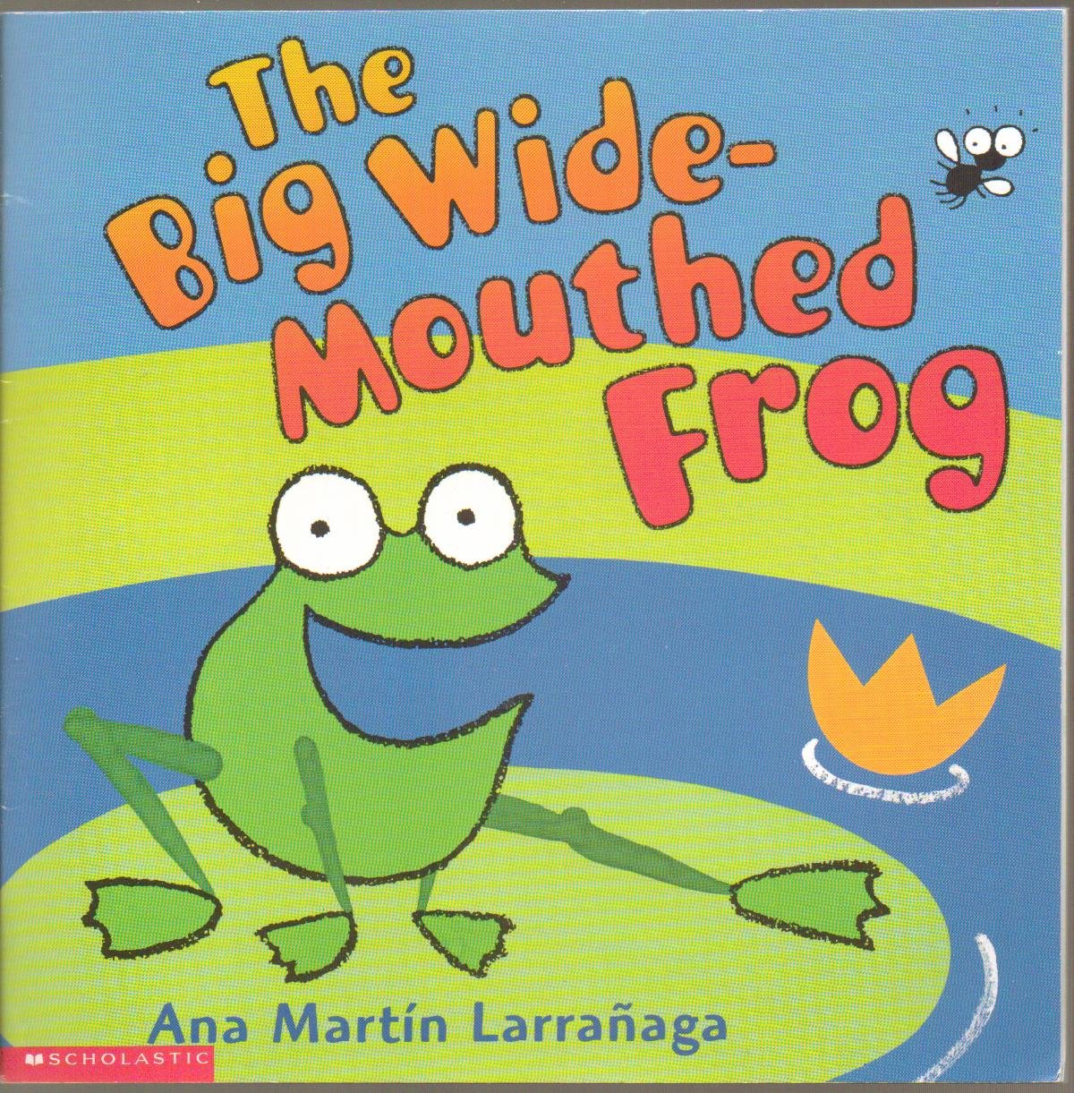 The Big Wide-Mouthed Frog