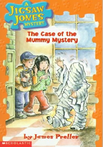 The Case of the Mummy Mystery (Jigsaw Jones Mystery) The Case of the Mummy Mystery