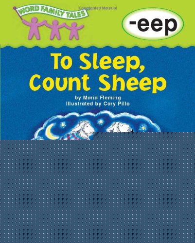 Word Family Tales (-eep: To Sleep, Count Sheep)