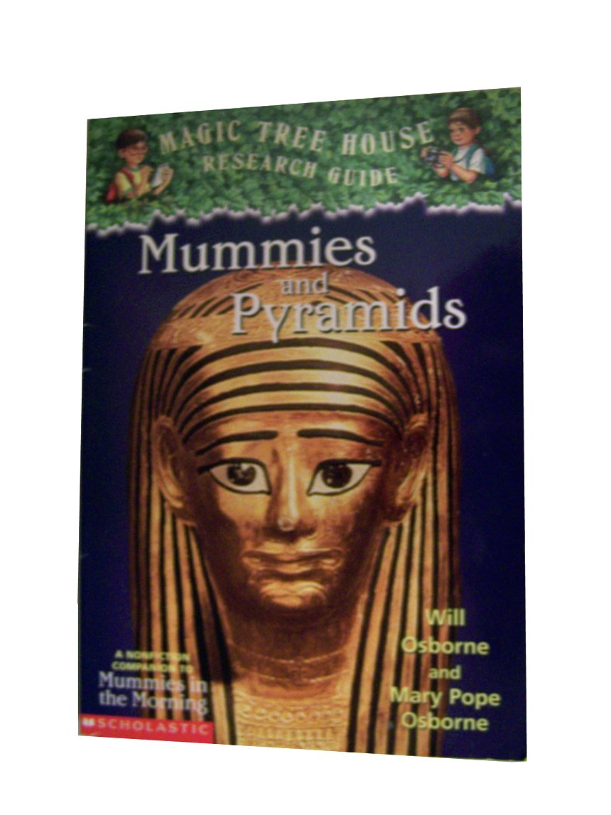 Mummies and Pyramids (Magic Tree House Research Guide)