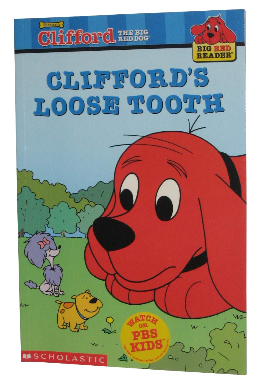 Clifford's Loose Tooth (Clifford the Big Red Dog) (Big Red Reader Series)