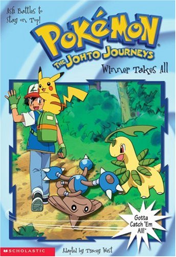 Winner Takes All (Pokemon The Johto Journeys #28)