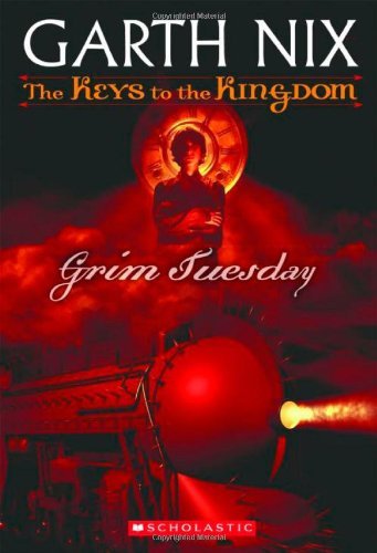 Grim Tuesday (Keys to the Kingdom, Book 2)