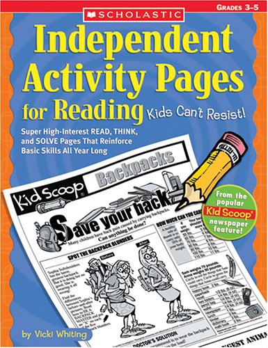 Independent Activity Pages For Reading Kids Can't Resist, Grades 3-5