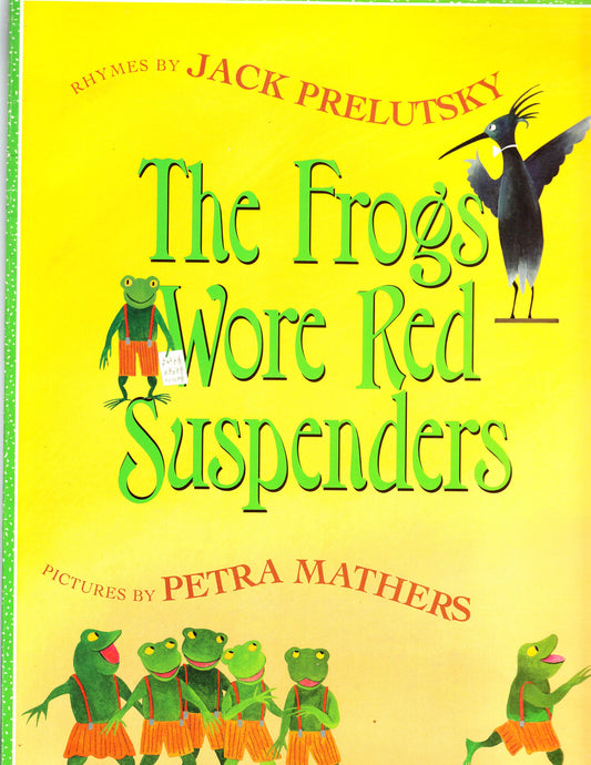 The Frogs Wore Red Suspenders