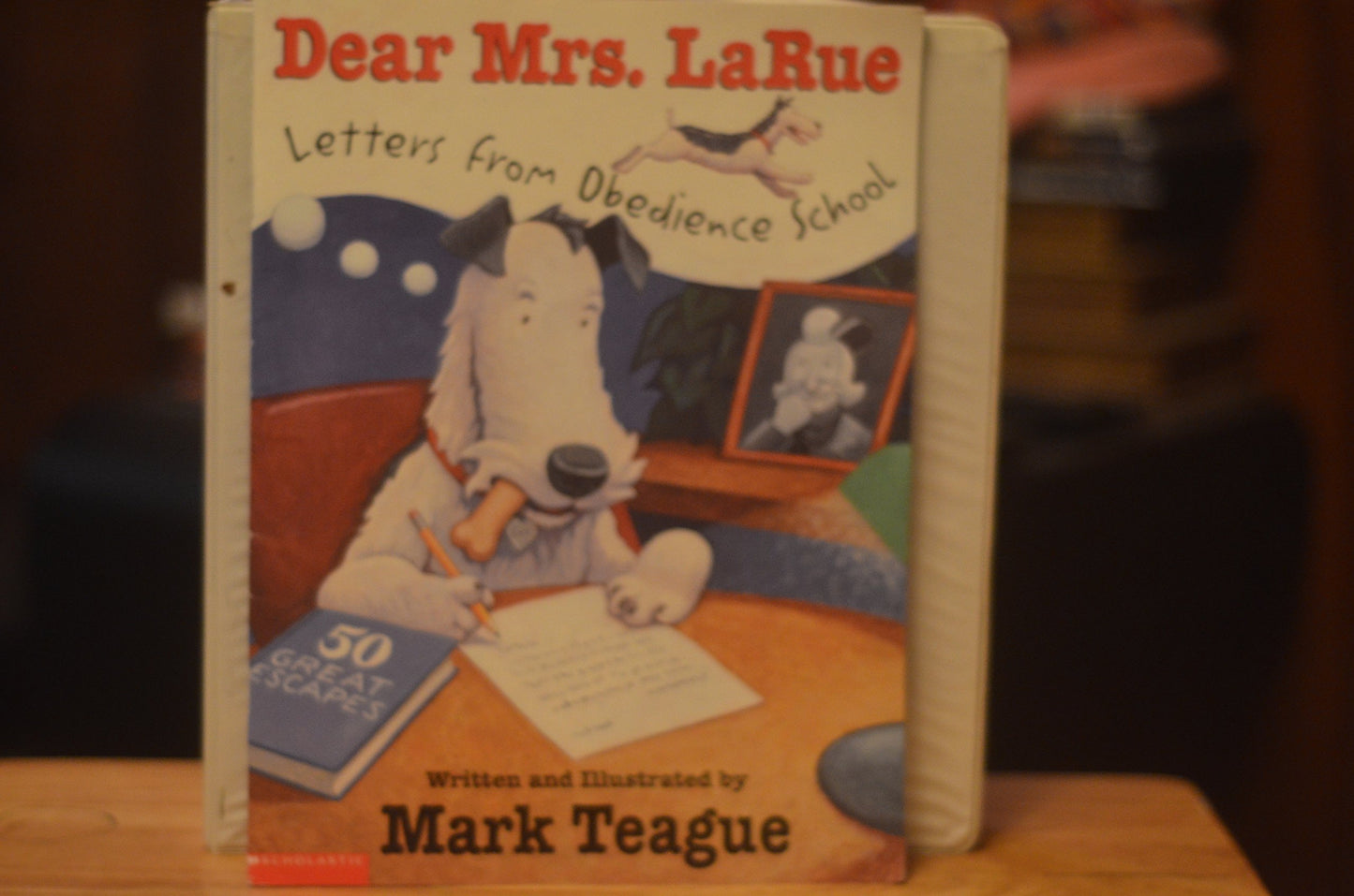 Dear Mrs. LaRue Letters from Obedience School