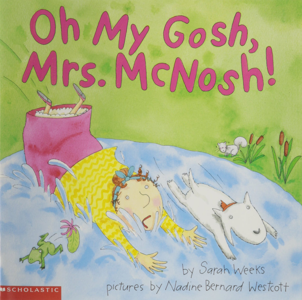 Oh My Gosh, Mrs. McNosh