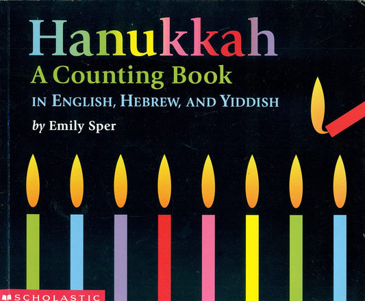 Hanukkah: A Counting Book In English - Hebrew - Yiddish