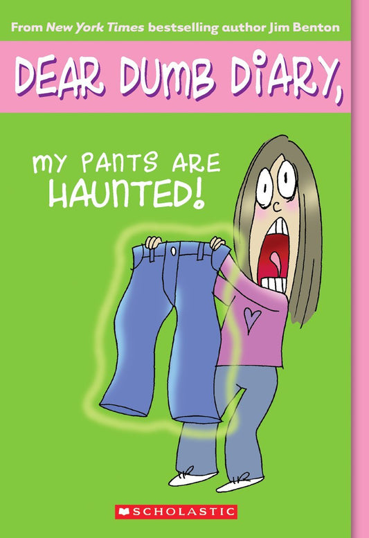 My Pants Are Haunted! (Dear Dumb Diary, No. 2)