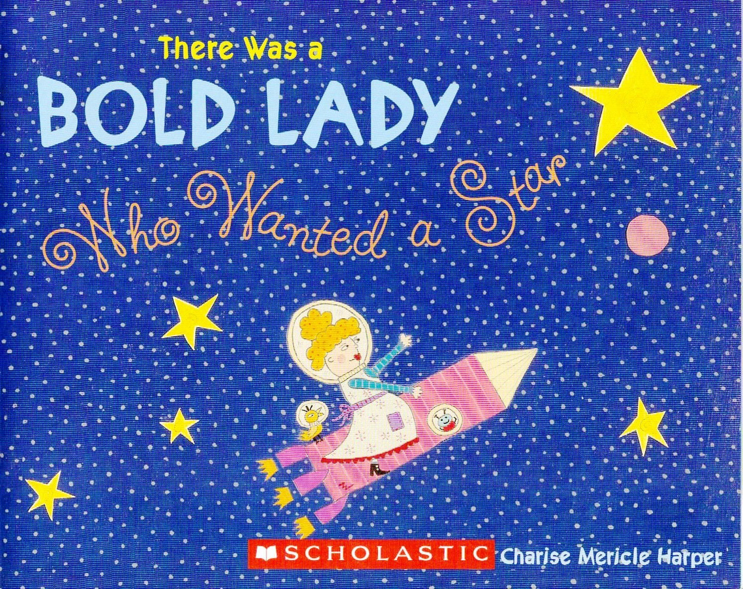 There was an Old Lady Who Wanted a Star