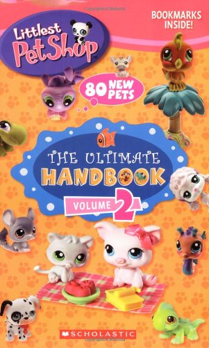 Littlest Pet Shop: the Ultimate Handbook (volume 2)