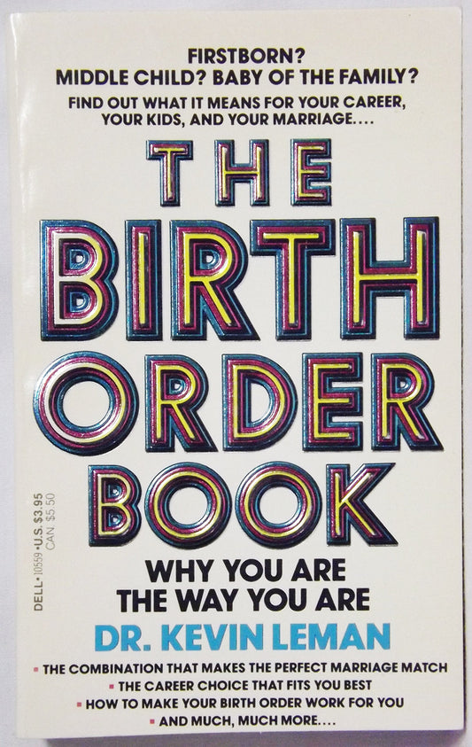 The Birth Order Book: Why You Are the Way You Are