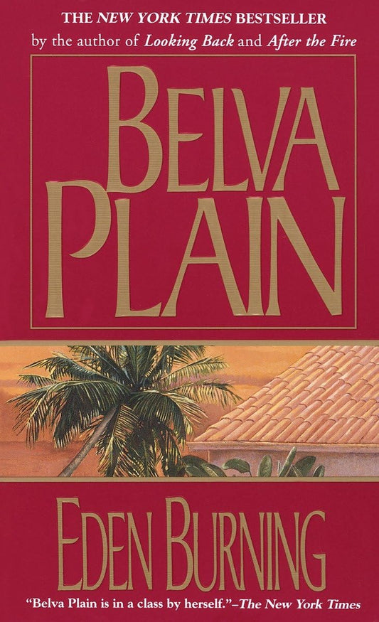 Eden Burning: A Novel
