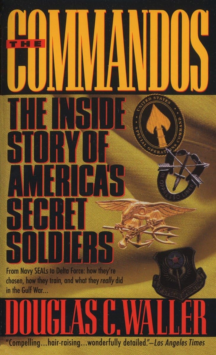 The Commandos: The Inside Story of America's Secret Soldiers - 4200