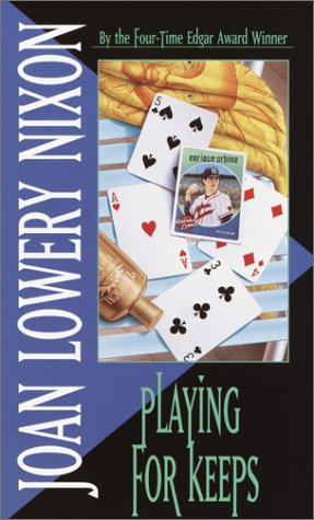 Playing for Keeps