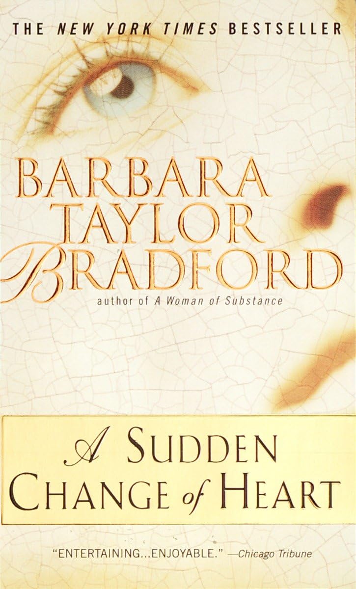 A Sudden Change of Heart: A Novel