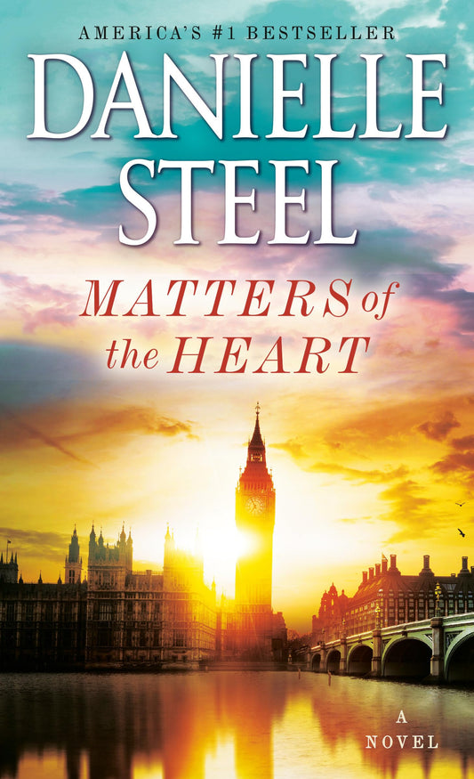 MATTERS OF THE HEART: A NOVEL