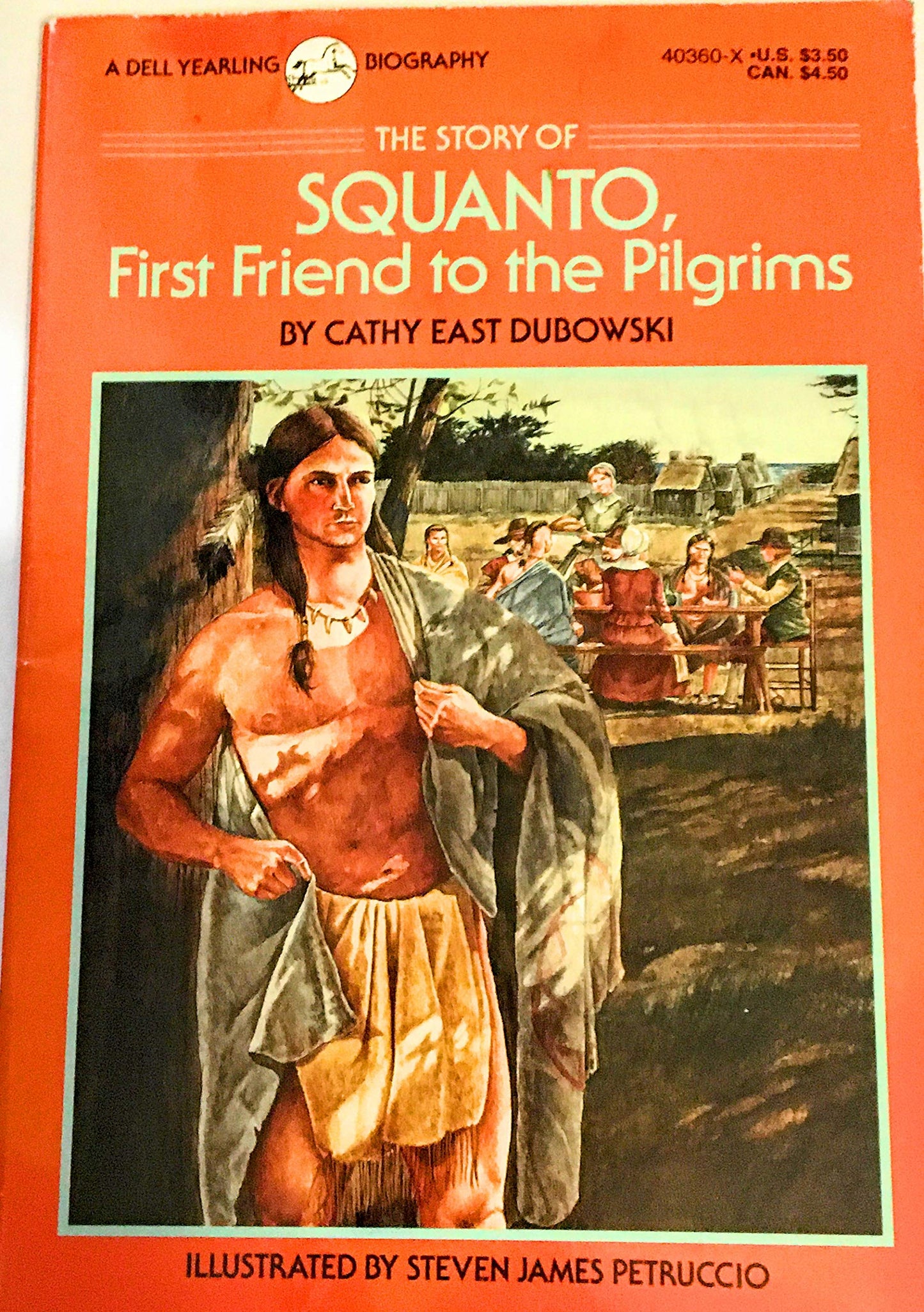 The Story of Squanto (Yearling Biographies)