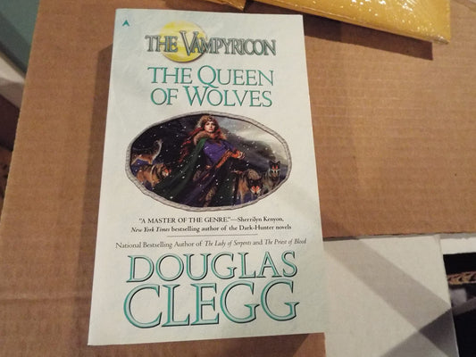 The Queen of Wolves: The Vampyricon, Book III