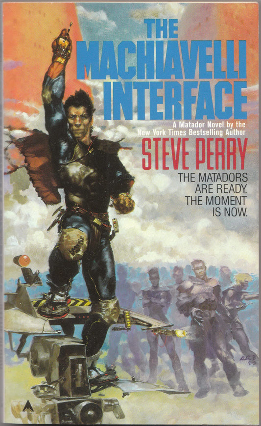 The Machiavelli Interface #3 (The Matador Trilogy, No 3)