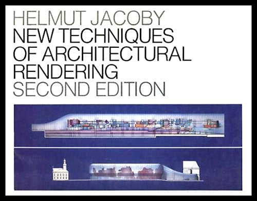 New techniques of architectural rendering