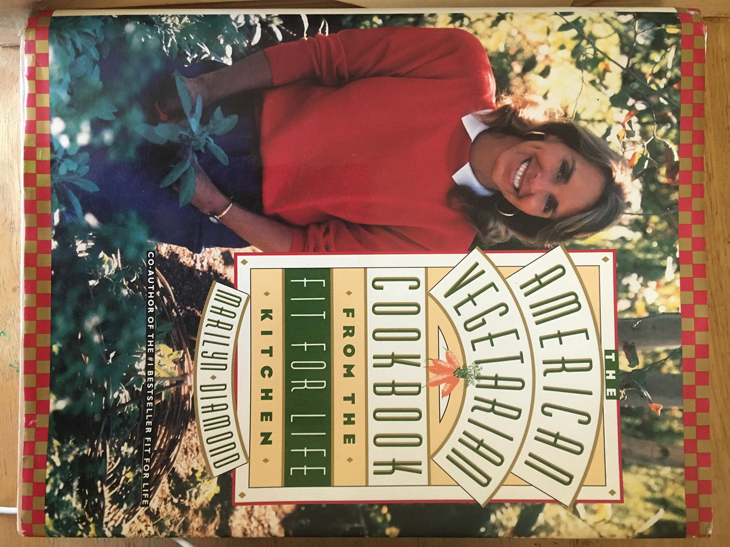 The American Vegetarian Cookbook from the Fit for Life Kitchen