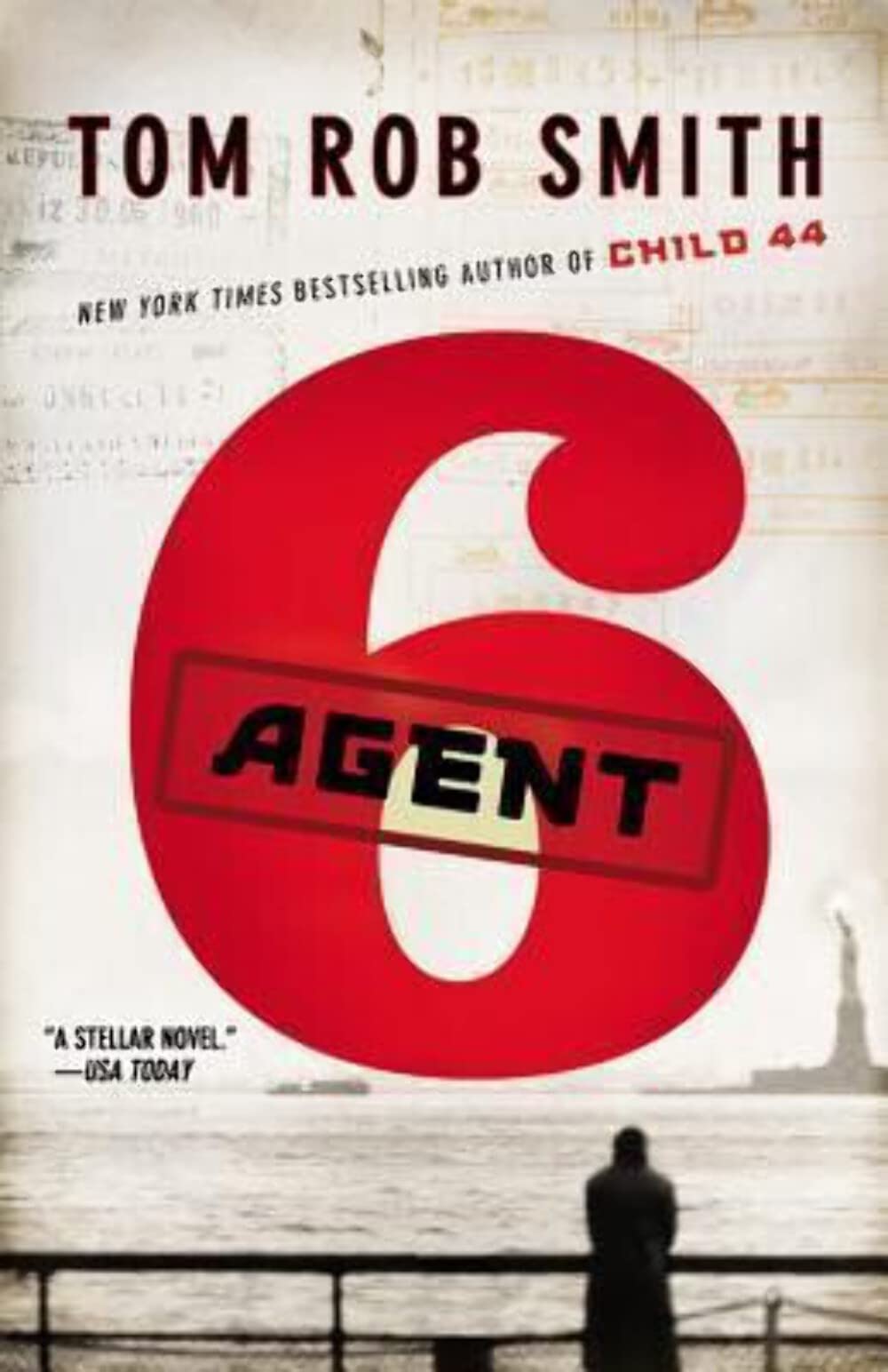 Agent 6 (The Child 44 Trilogy, 3)