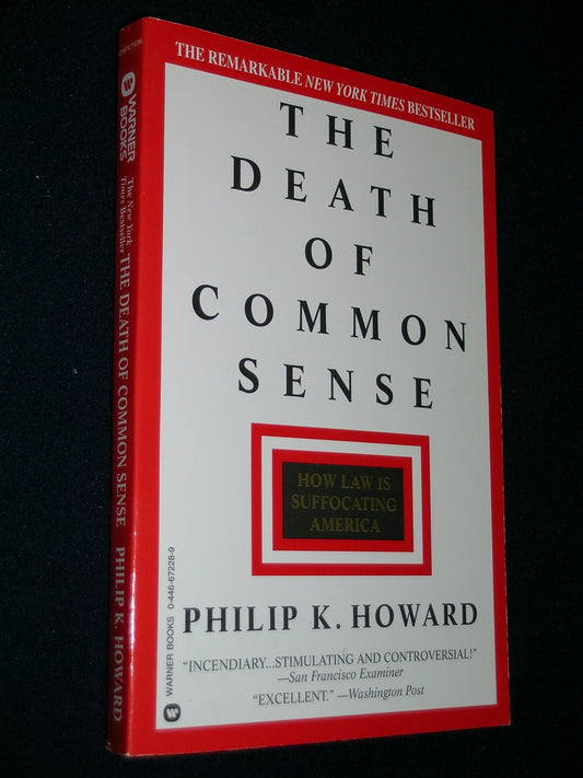 The Death of Common Sense: How Law is Suffocating America - 7165