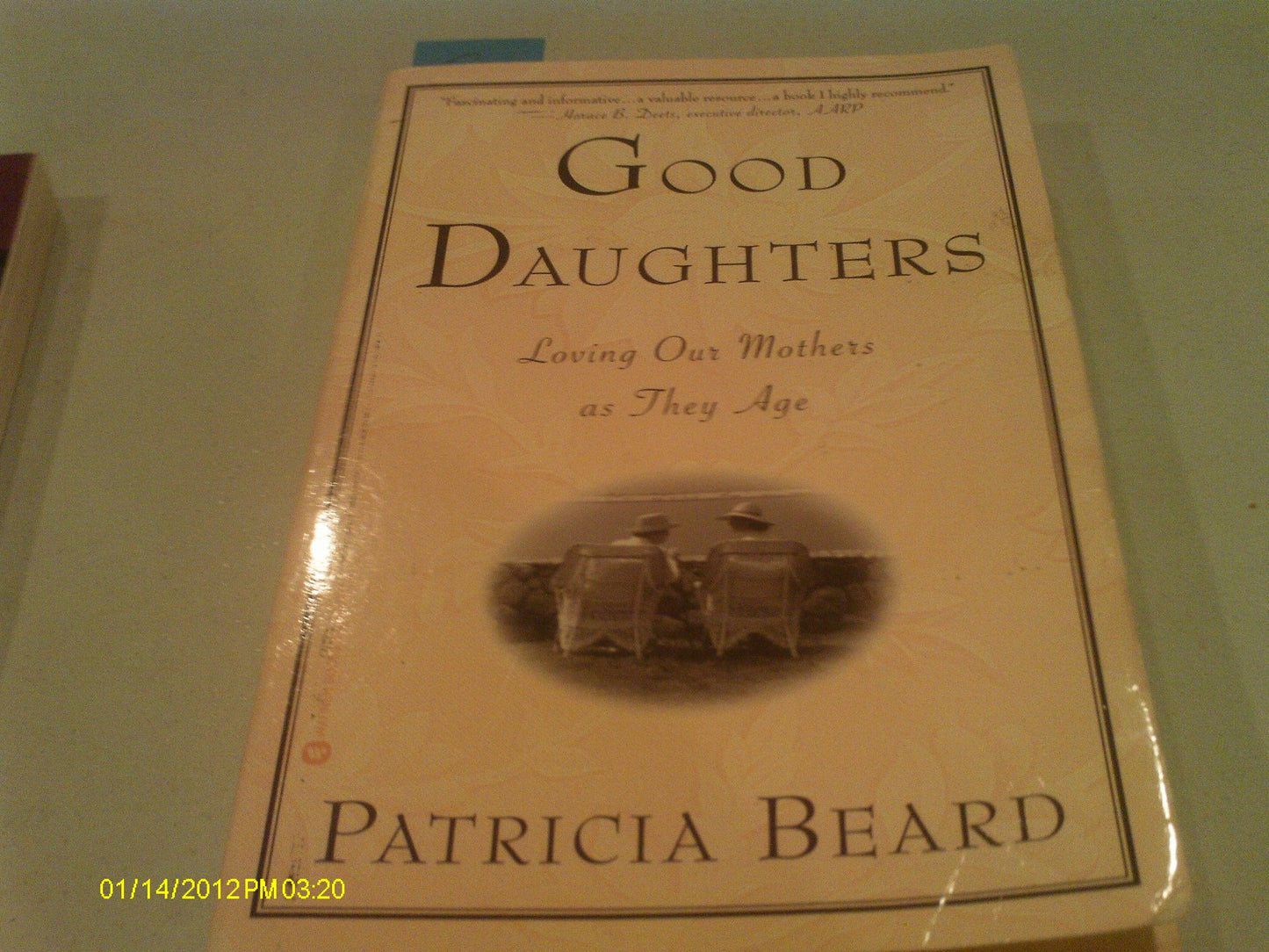 Good Daughters: Loving Our Mothers as They Age