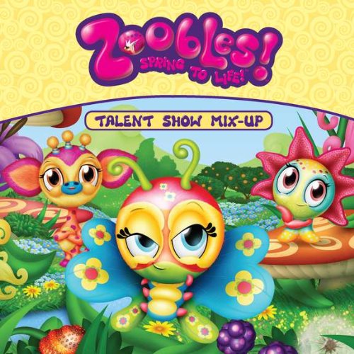 Talent Show Mix-Up (Zoobles!)