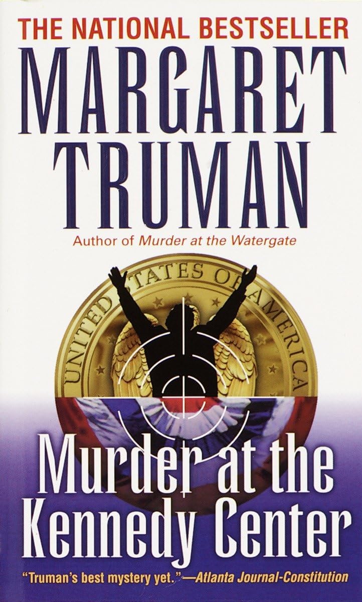 Murder at the Kennedy Center (Capital Crimes)