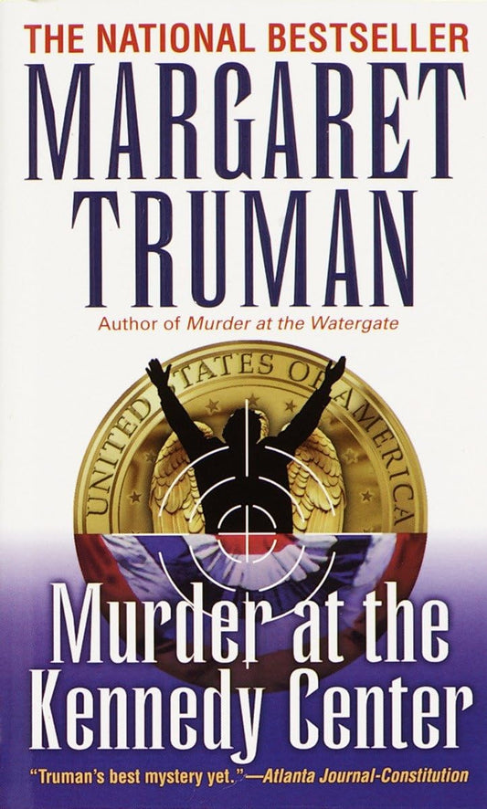 Murder at the Kennedy Center (Capital Crimes)