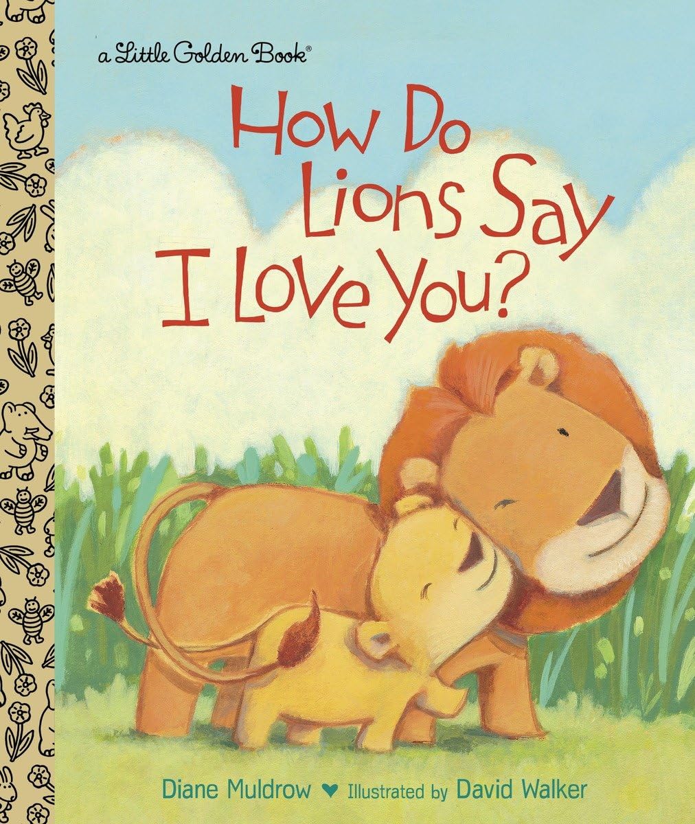 HOW DO LIONS SAY I LOVE YOU? (LI