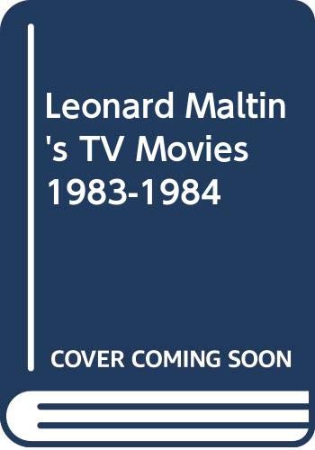 Leonard Maltin's TV Movies 1983-1984