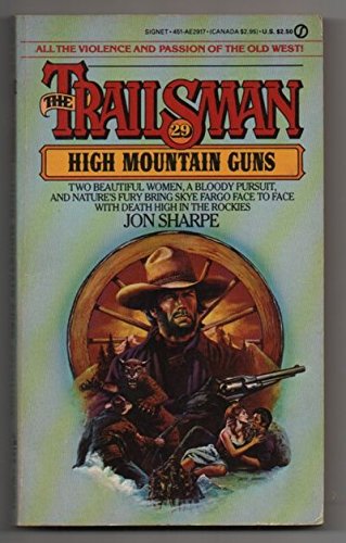 High Mountain Guns (Trailsman #29)