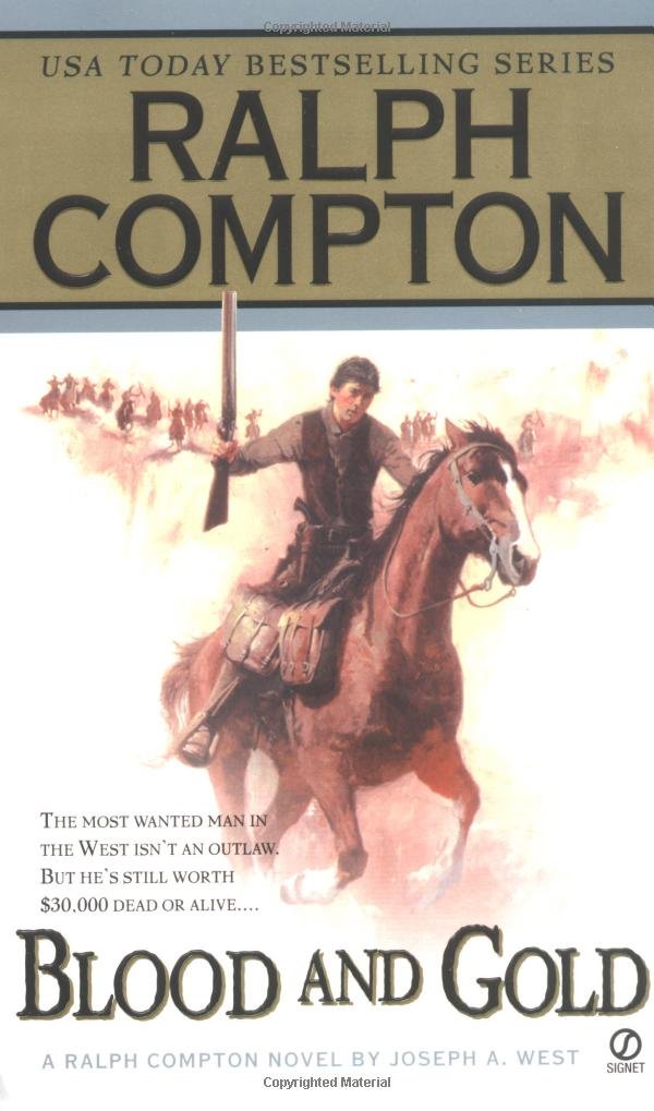 Blood And Gold: A Ralph Compton Novel