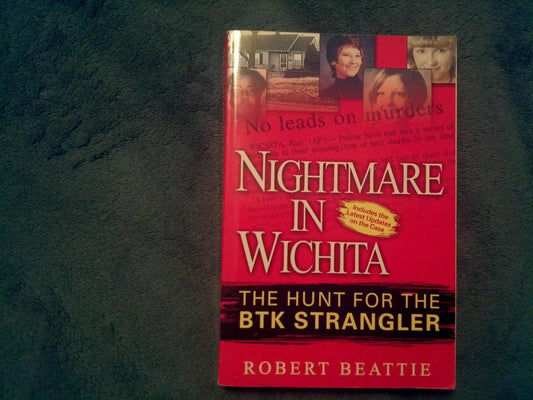 Nightmare in Wichita: The Hunt For The BTK Strangler