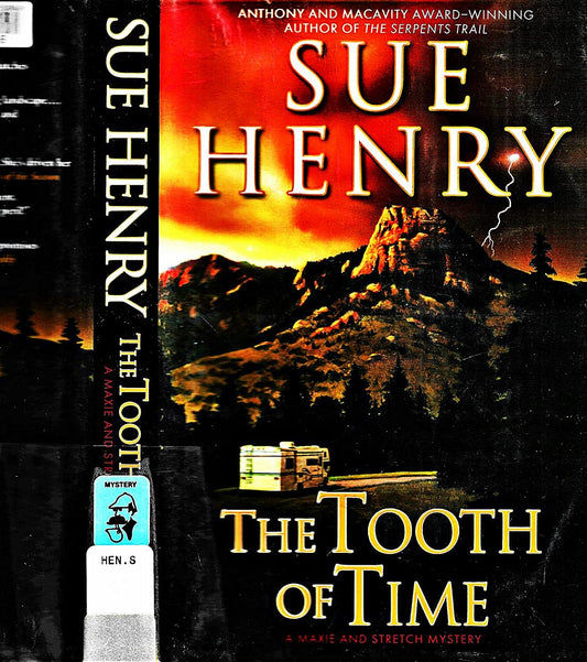 The Tooth of Time: A Maxie and Stretch Mystery