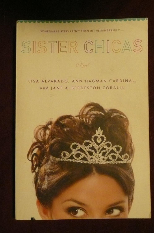 Sister Chicas: A Novel