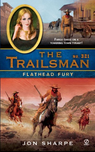 Flathead Fury (Trailsman)