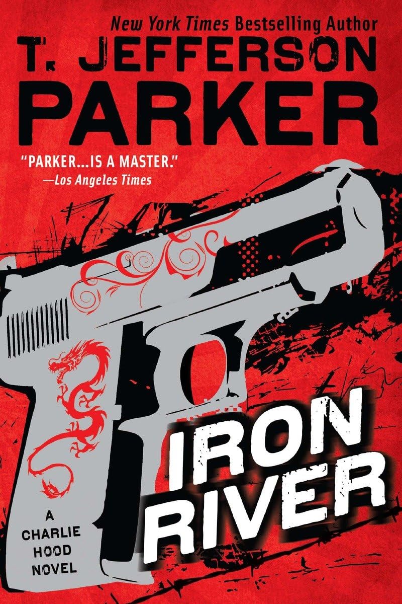 Iron River (Charlie Hood Novel)