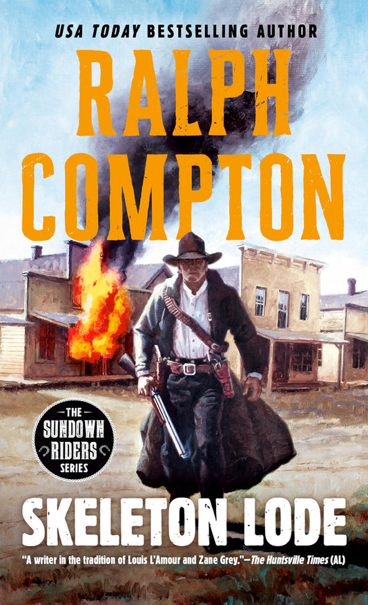 Skeleton Lode (The Sundown Riders Series)